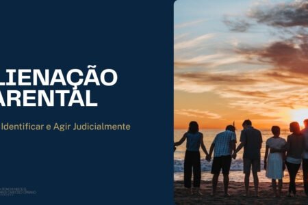 Silhueta de família ao pôr do sol com título Alienação Parental
