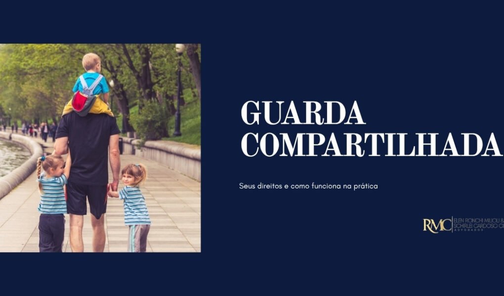 Guarda Compartilhada - RMCC Advogados